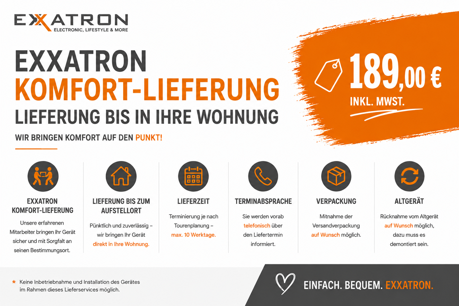 EXXATRON Komfort-Lieferung - bis in Ihre Wohnung EXXATRON Komfort-Lieferung - bis in Ihre Wohnung